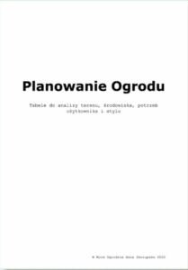 planowanie ogrodu darmowe tabele do analizy terenu w moim ogrodzie anna skorupska